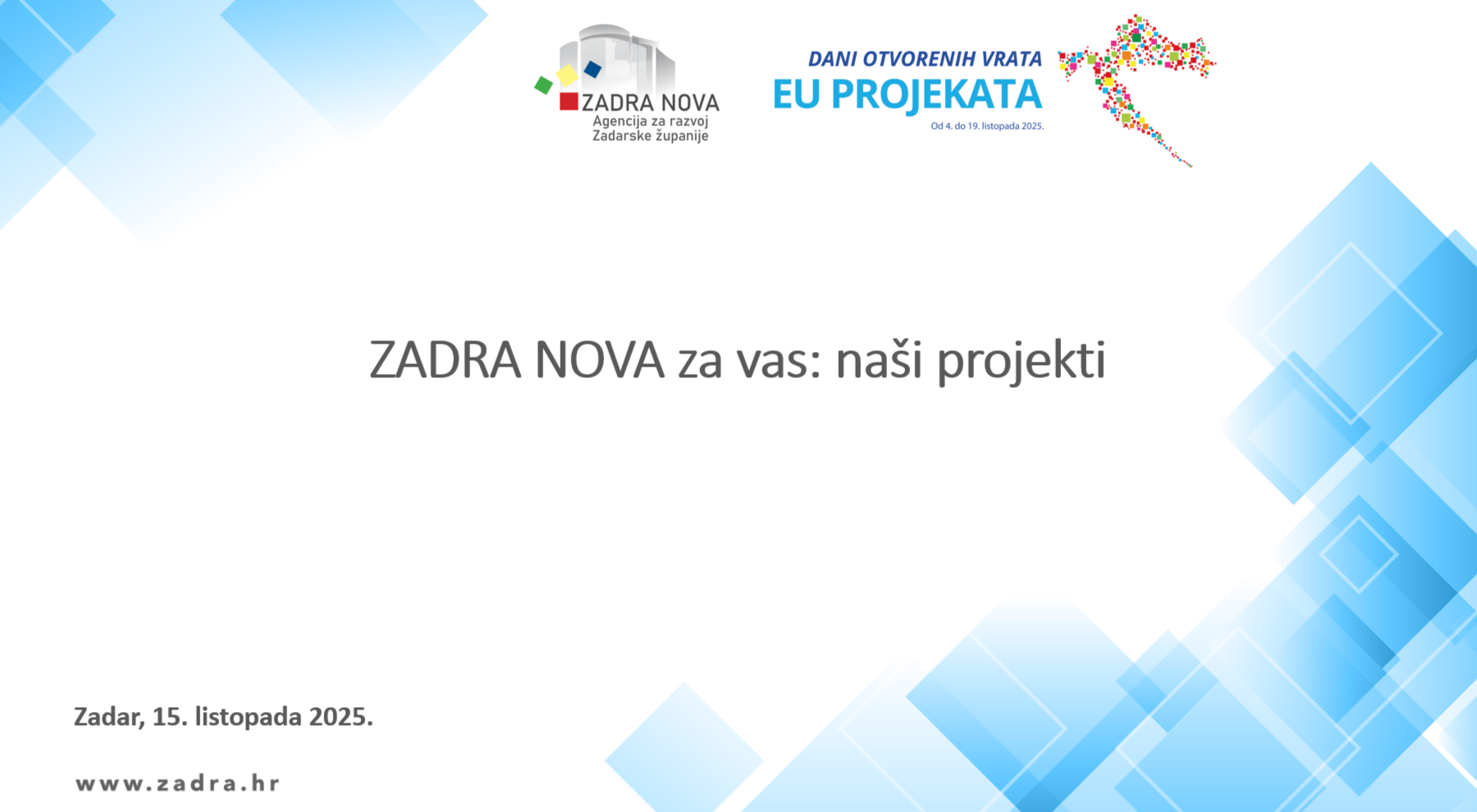 Poziv na online događanje ZADRA NOVA za vas: naši projekti