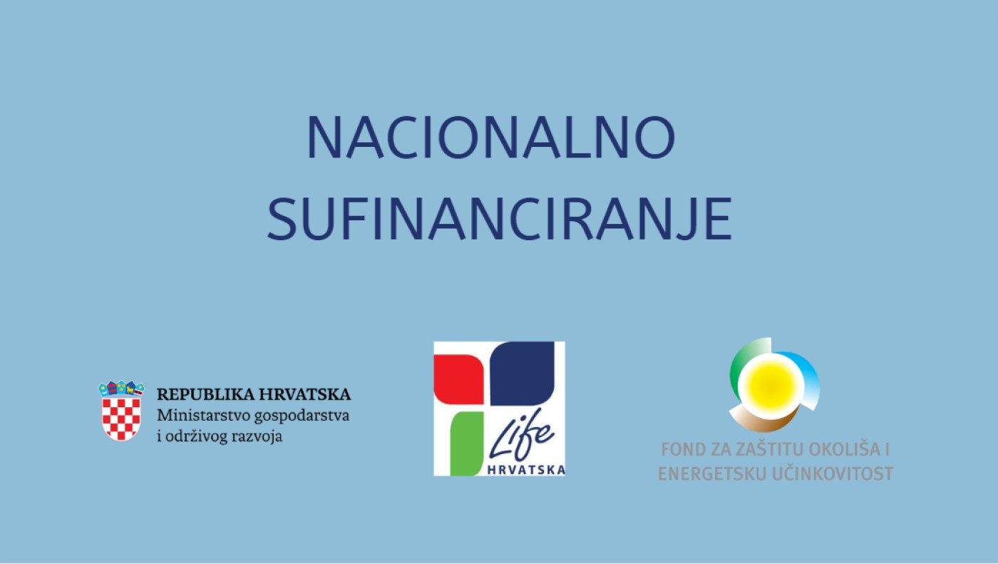 Javni poziv za nacionalno sufinanciranje projekata standardnih djelovanja u okviru LIFE natječaja za 2022. godinu