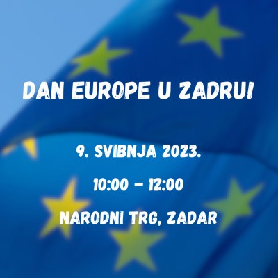 Proslavite s nama Dan Europe na Narodnom trgu u Zadru